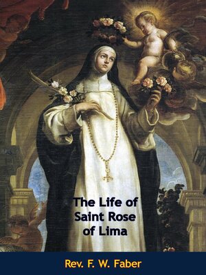 cover image of The Life of Saint Rose of Lima